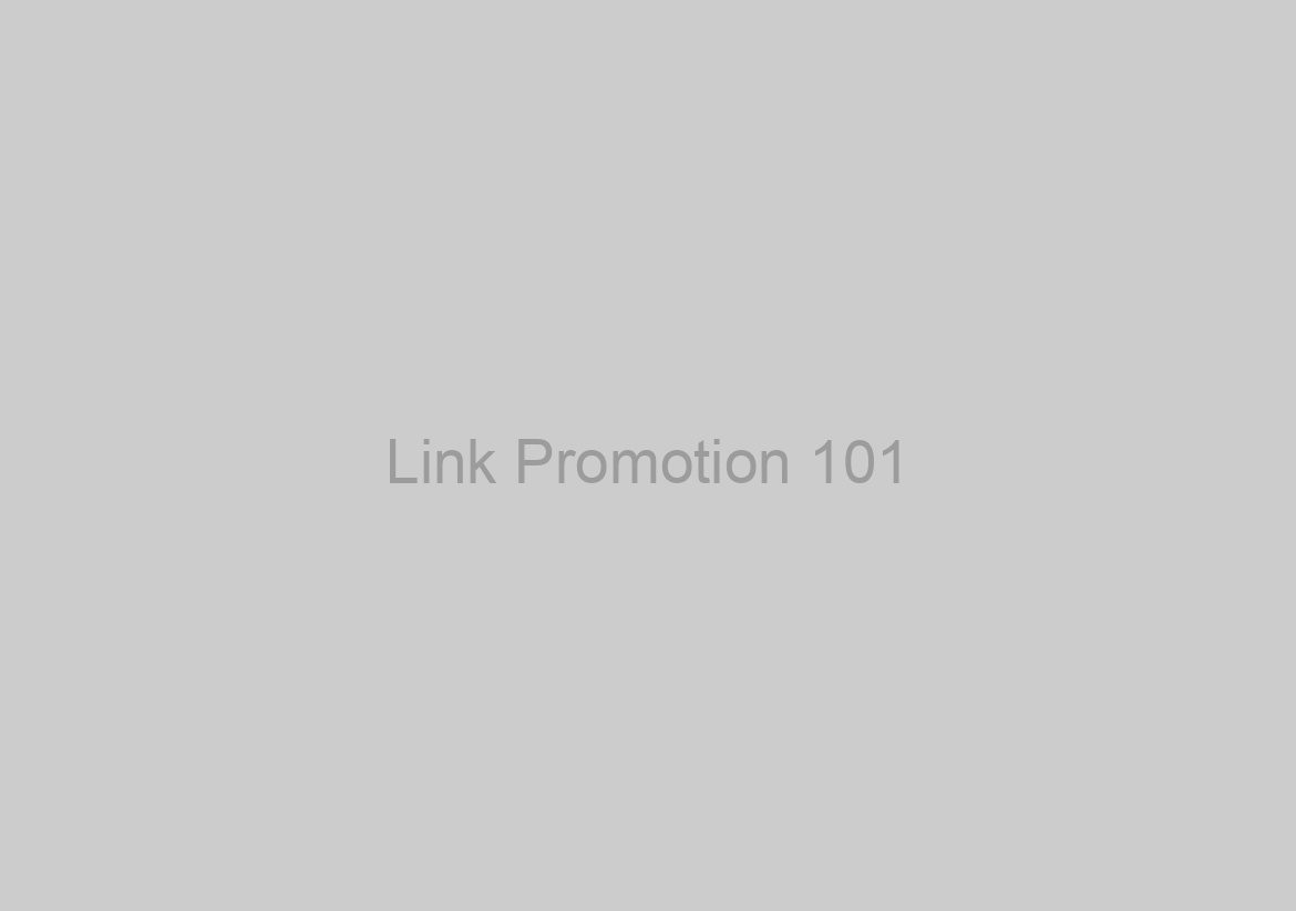 Link Promotion 101